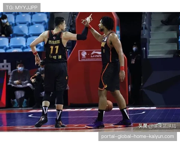 广厦队攻防效率均居联盟前列 防守体系成型成连胜基石 广厦队攻防效率均居联盟前列 防守体系成型成连胜基石